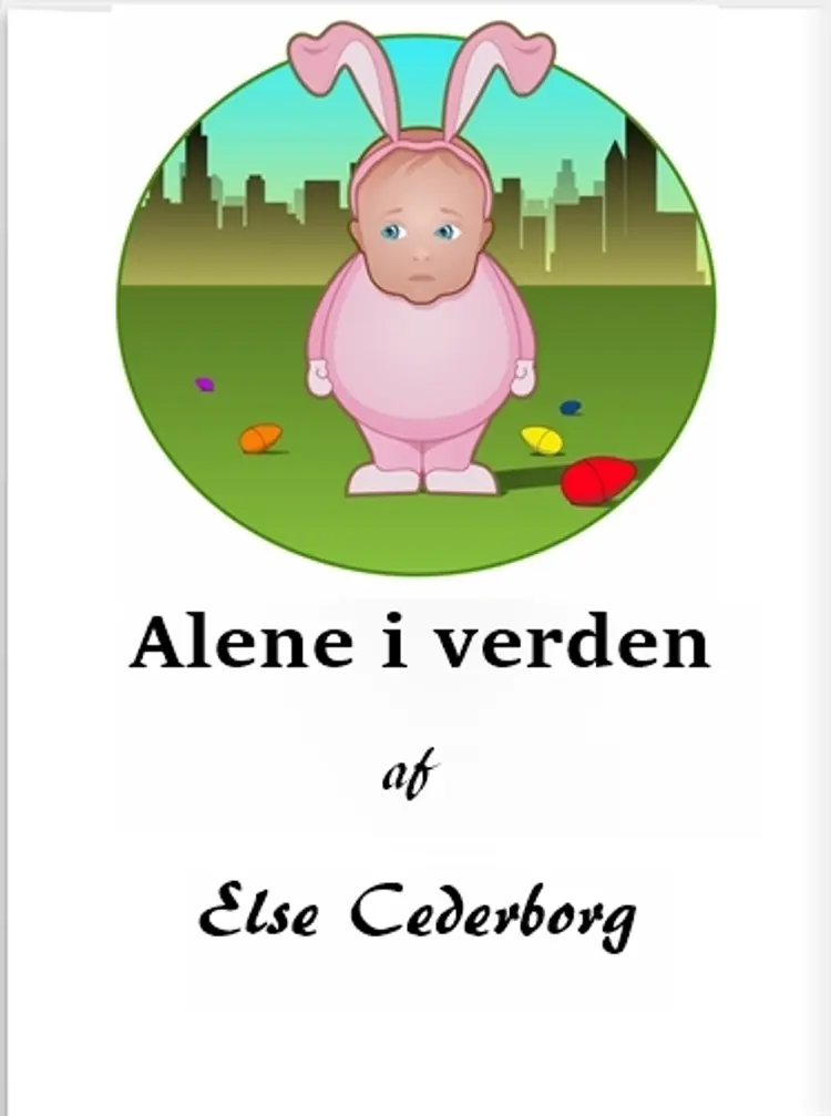 Alene i verden af Else Cederborg