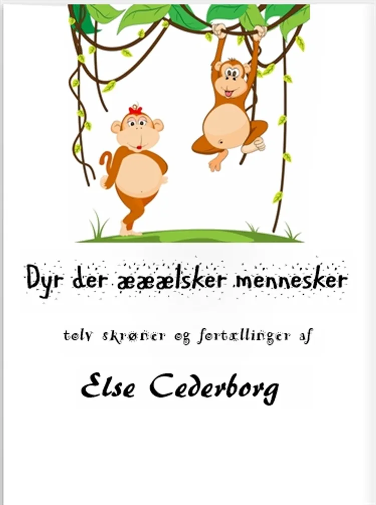 Dyr der ææælsker mennesker af Else Cederborg