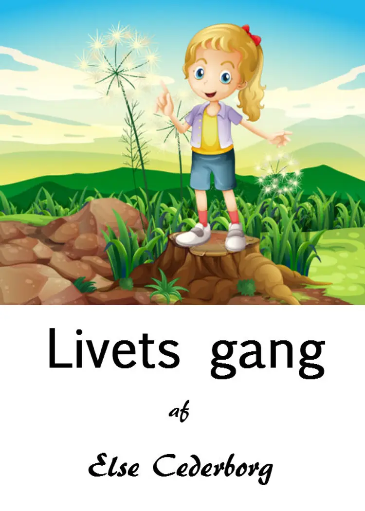 Livets gang af Else Cederborg