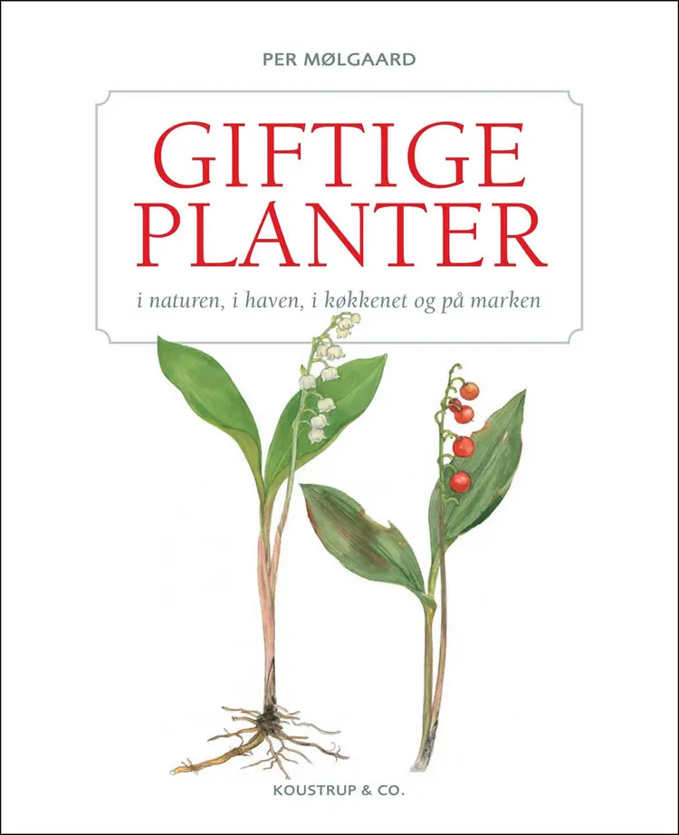 Giftige planter af Kirsten Tind