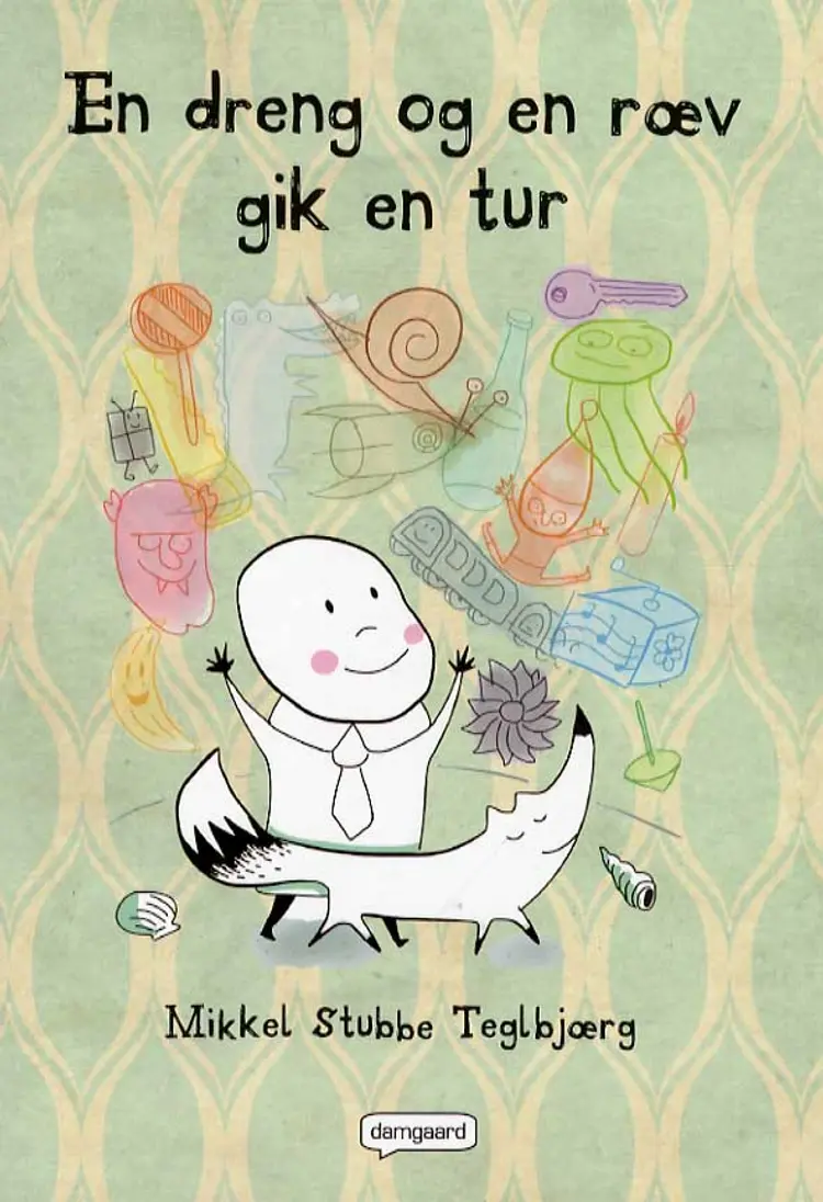 En dreng og en ræv gik en tur af Mikkel Stubbe Teglbjærg