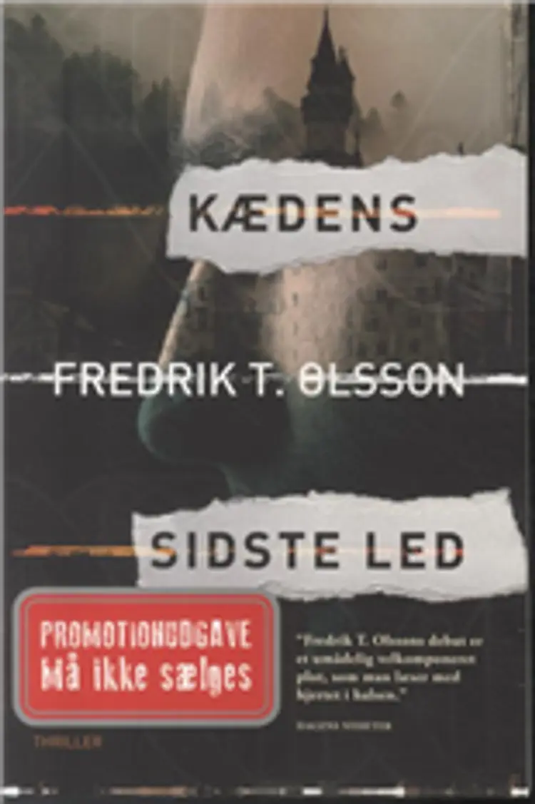 Kædens sidste led (promo) af Fredrik T. Olsson