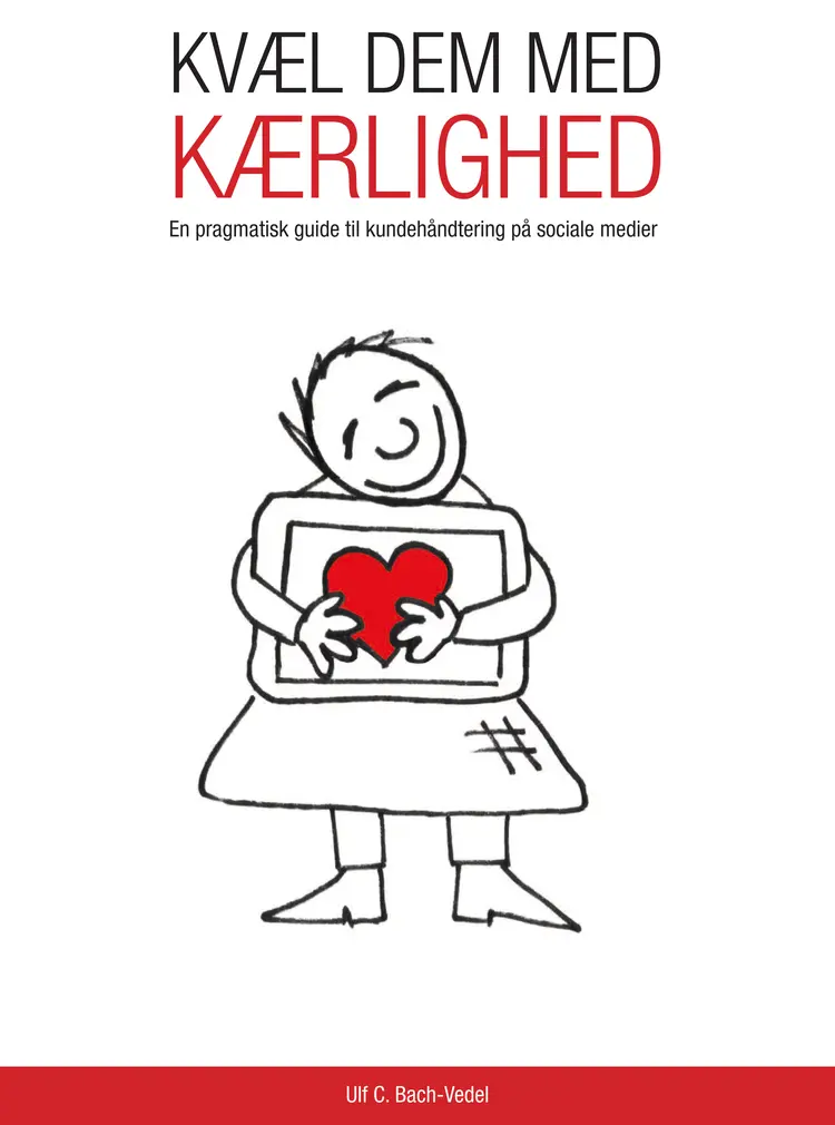 Kvæl dem med kærlighed af Ulf Bach-Vedel