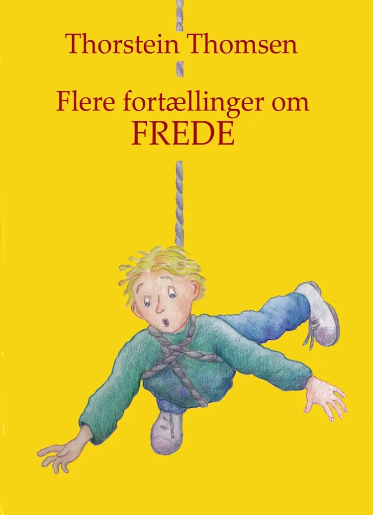 Flere fortællinger om Frede af Thorstein Thomsen