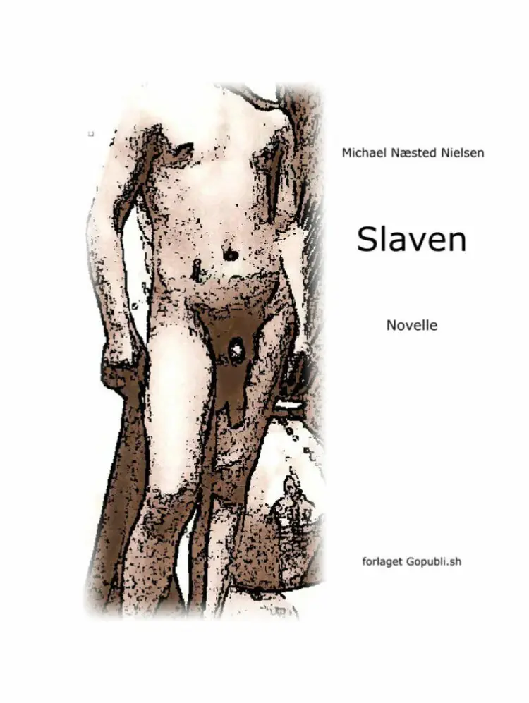 Slaven af Michael Næsted Nielsen