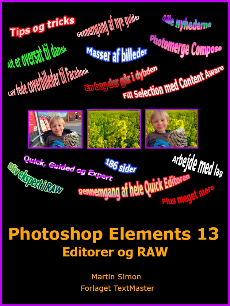 Photoshop Elements 13 Editorer og RAW af Martin Simon