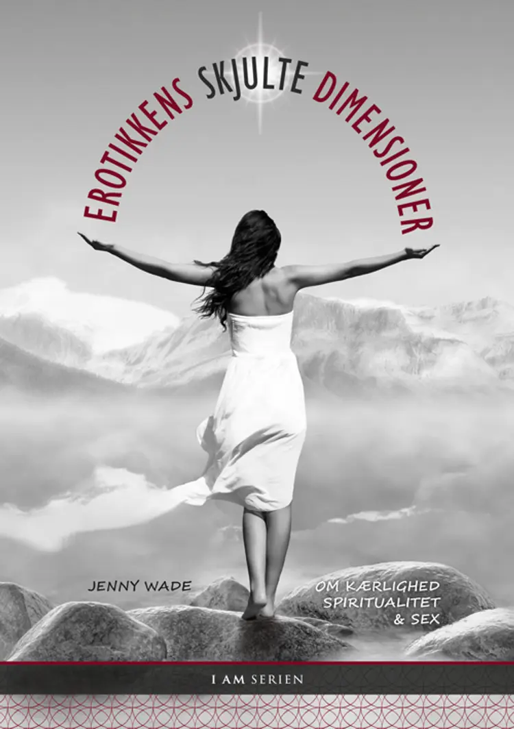Erotikkens skjulte dimensioner af Jenny Wade