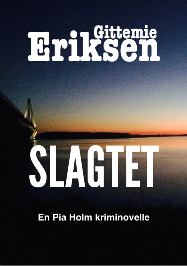 Slagtet af Gittemie Eriksen