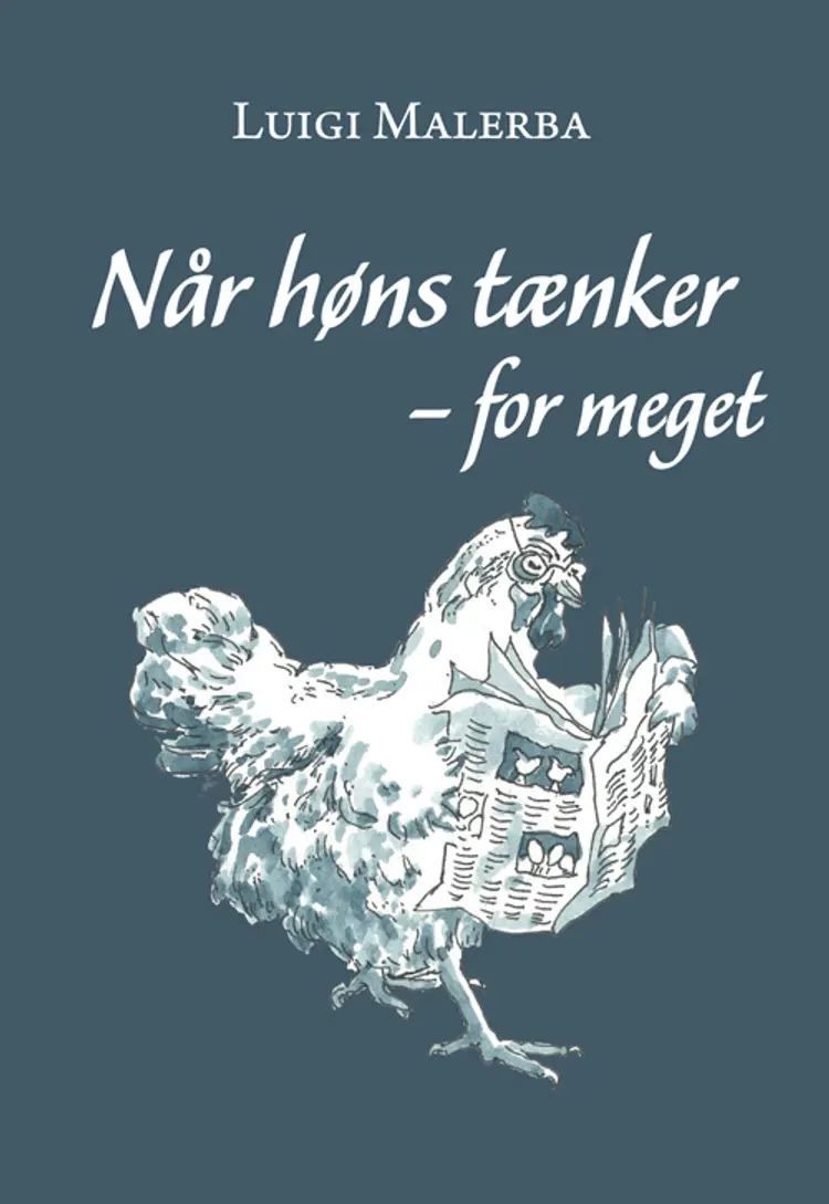 Når høns tænker - for meget af Luigi Malerba