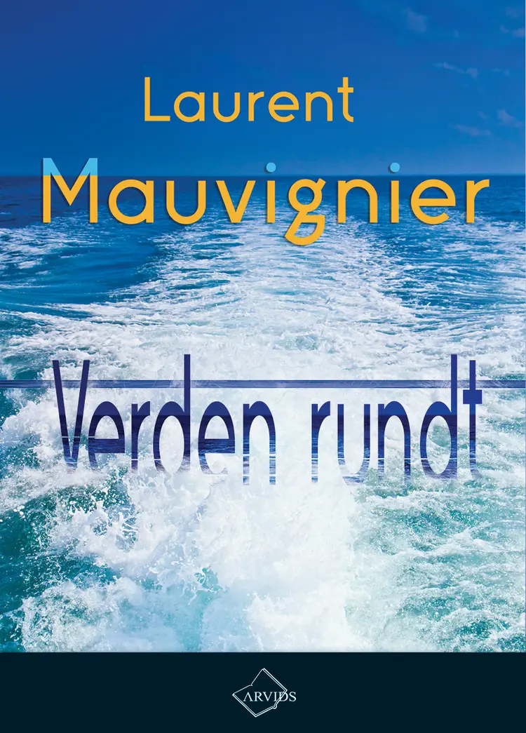 Verden rundt af Laurent Mauvignier