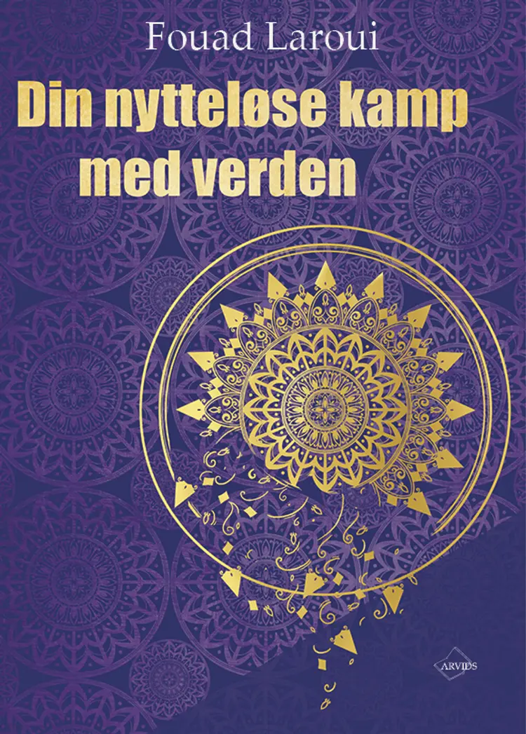 Din nytteløse kamp med verden af Fouad Laroui