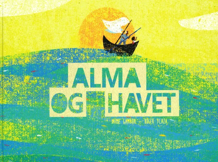 Alma og havet af Jaime Gamboa Goldenberg