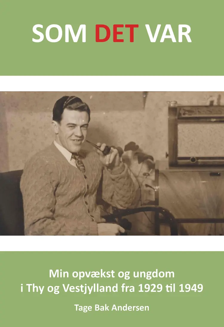 SOM DET VAR af Tage Bak Andersen