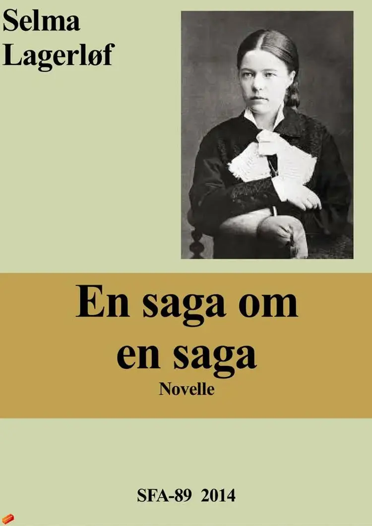 En saga om en saga af Selma Lagerløf