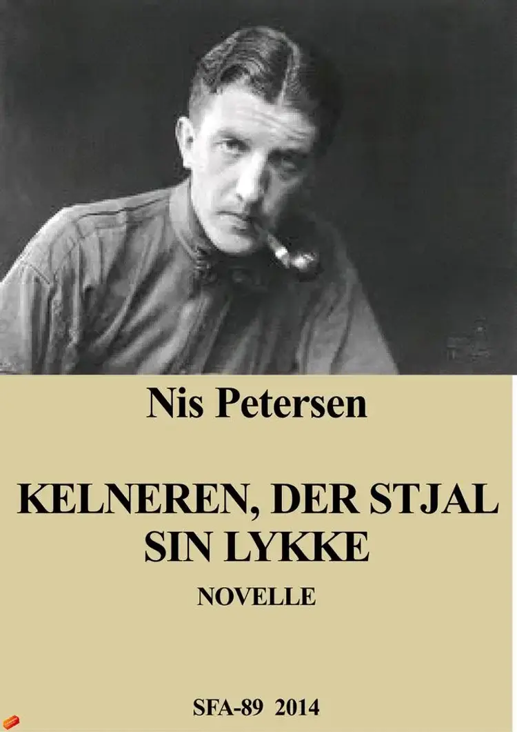 Kelneren, der stjal sin lykke af Nis Petersen