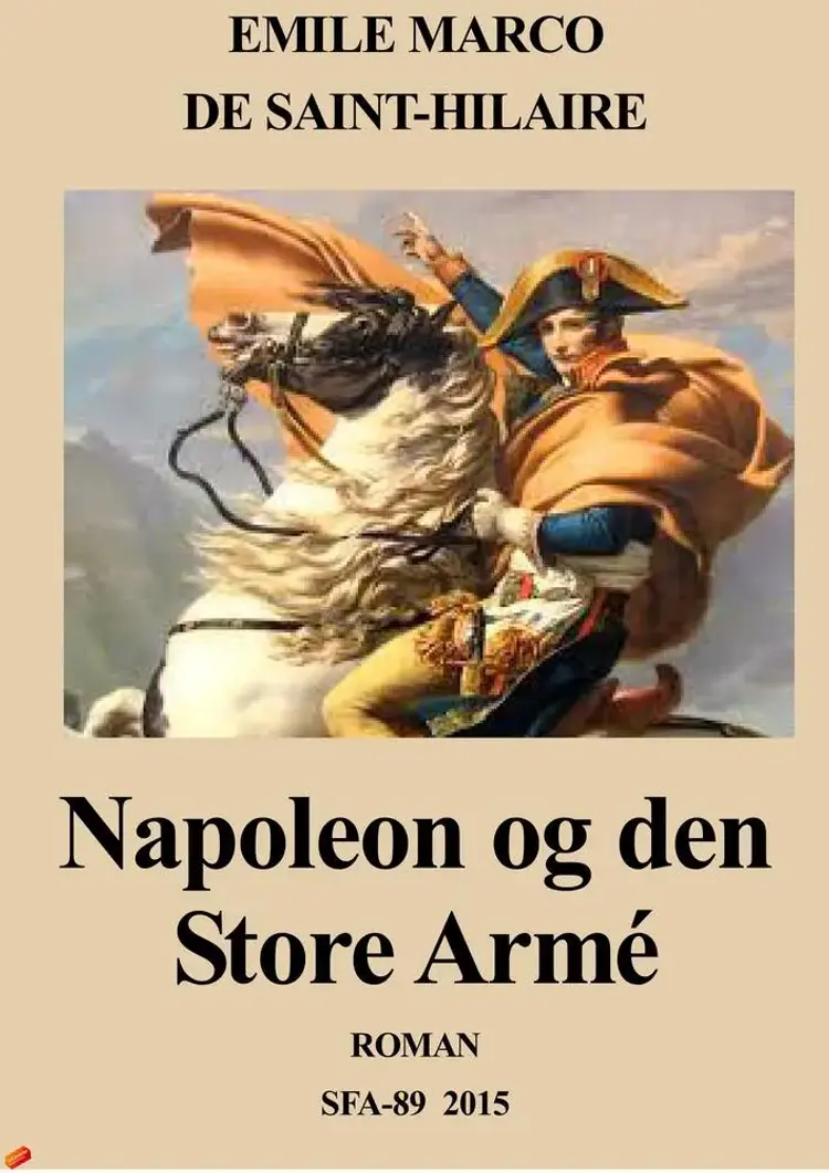 Napoleon og den store arme af Emile Marco de Saint-Hilaire