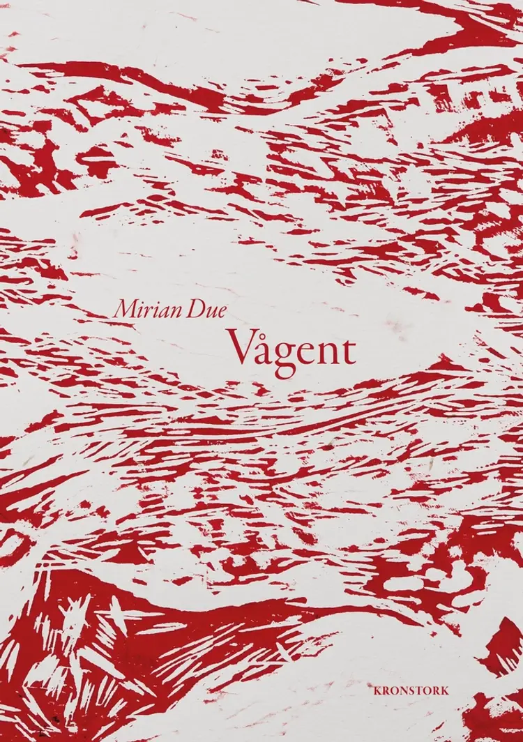 Vågent af Mirian Due