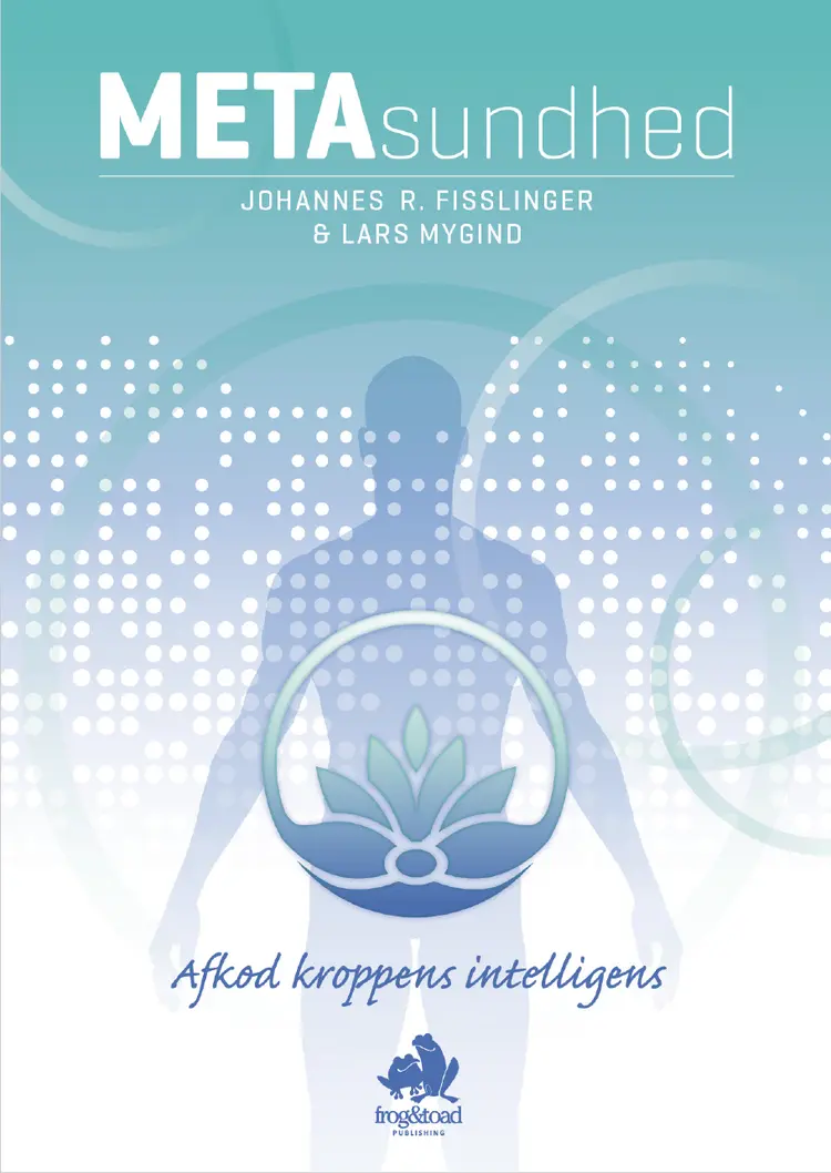 METAsundhed - afkod kroppens intelligens af Lars Mygind