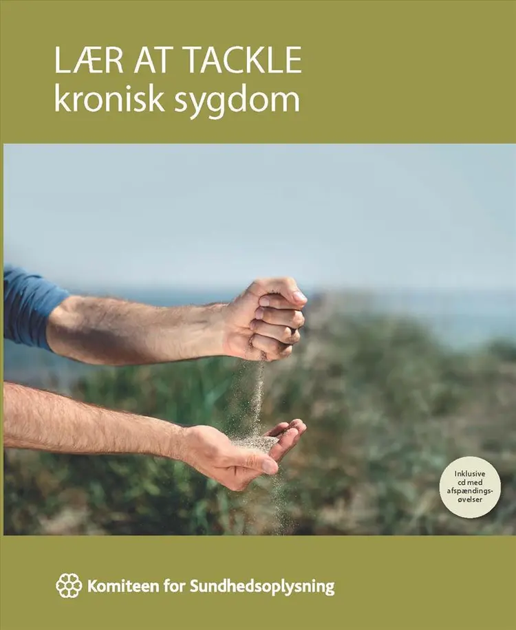 Lær at tackle kronisk sygdom af Kate Lorig m.fl.