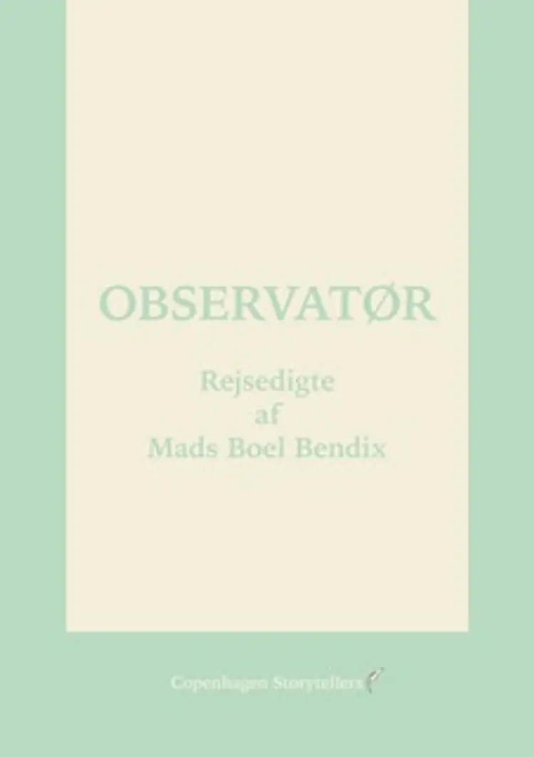 OBSERVATØR af Mads Boel Bendix