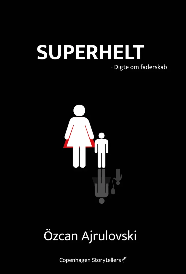 SUPERHELT af Özcan Ajrulovski