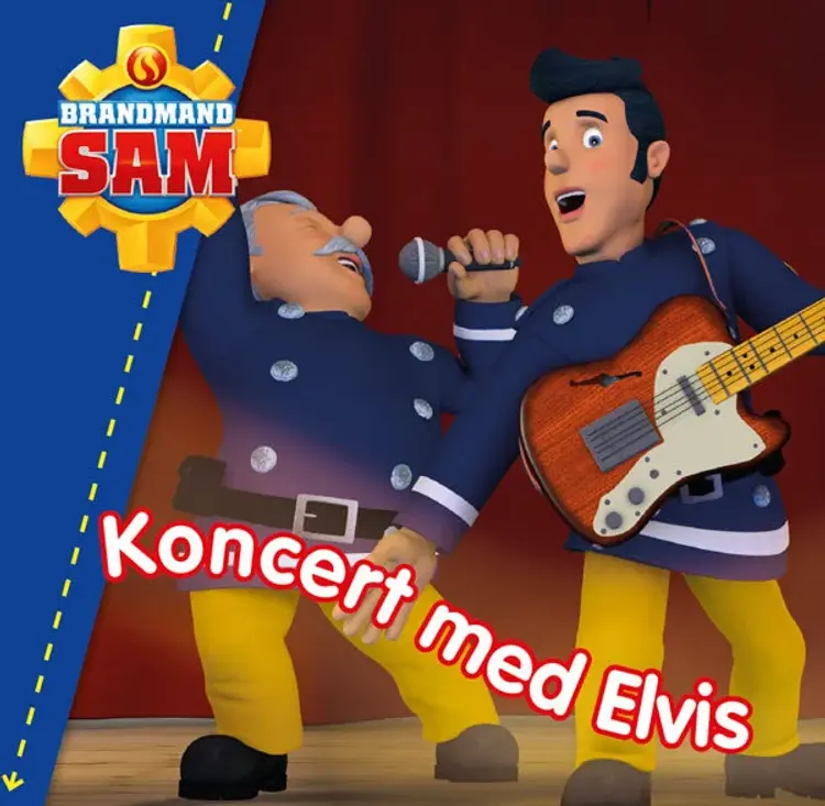 Brandmand Sam: Koncert med Elvis af D. Gingell
