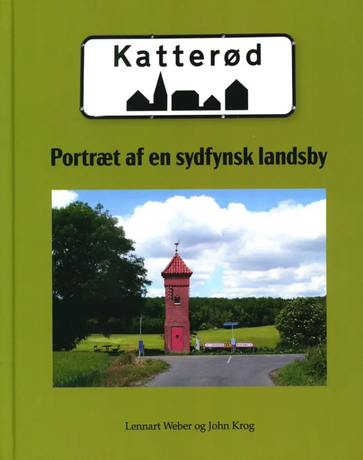 Katterød - Portræt af en sydfynsk landsby af Lennart Weber