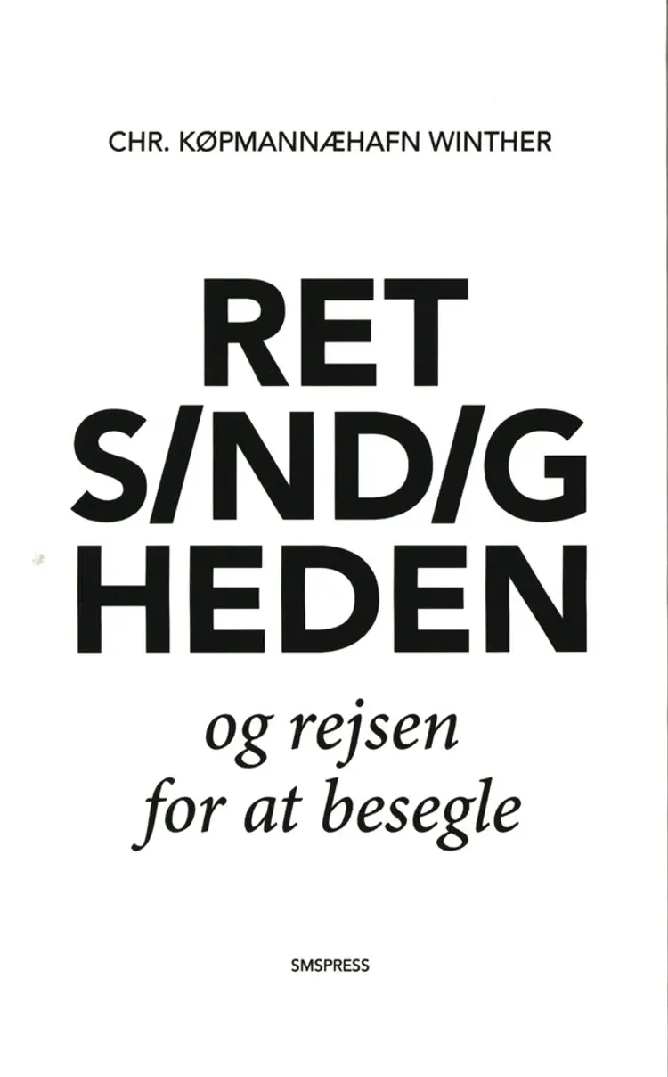 Retsindigheden og rejsen for at besegle af Chr. Køpmannæhafn Winther