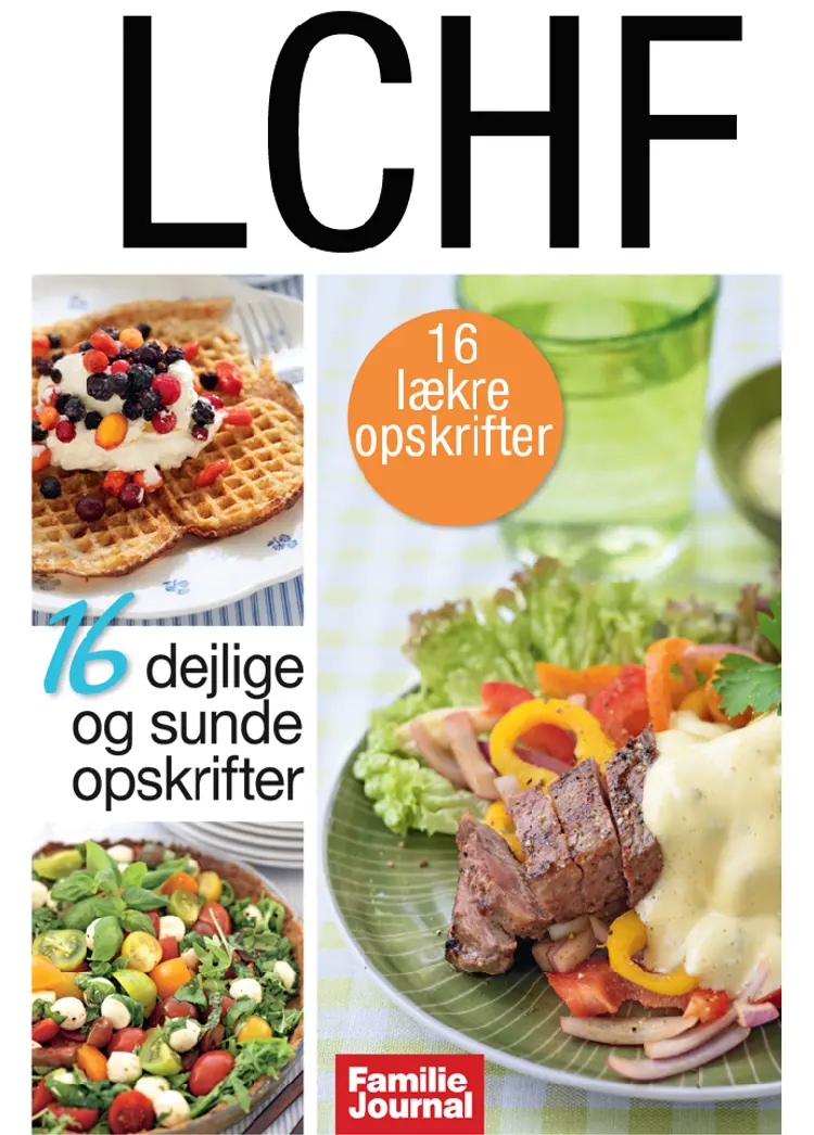Opskrifter til LCHF-Kuren 1 af Familie Journal