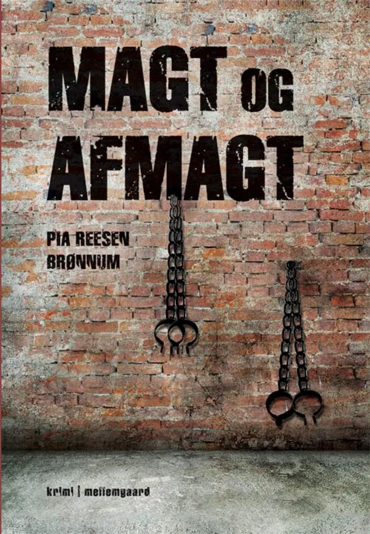 Magt og afmagt af Pia Reesen Brønnum