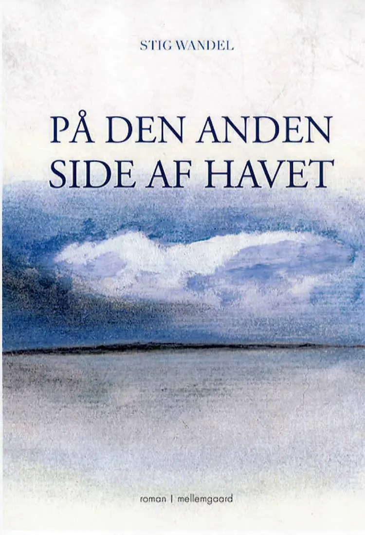 På den anden side af havet af Stig Wandel