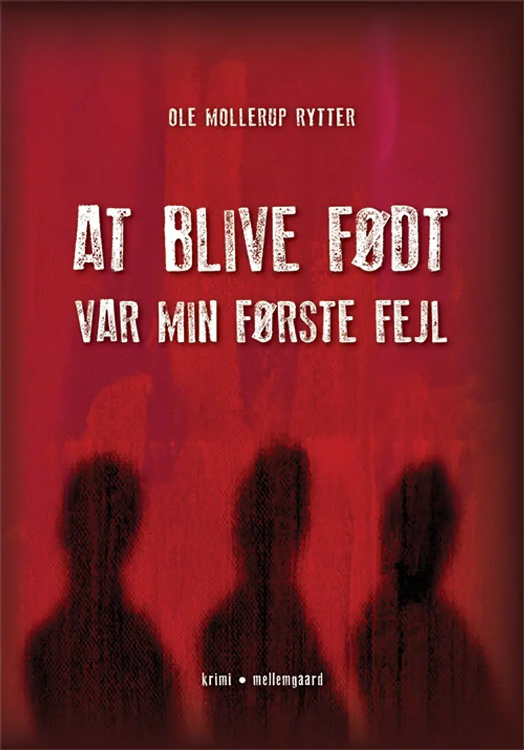 At blive født var min første fejl af Jakob Krohn
