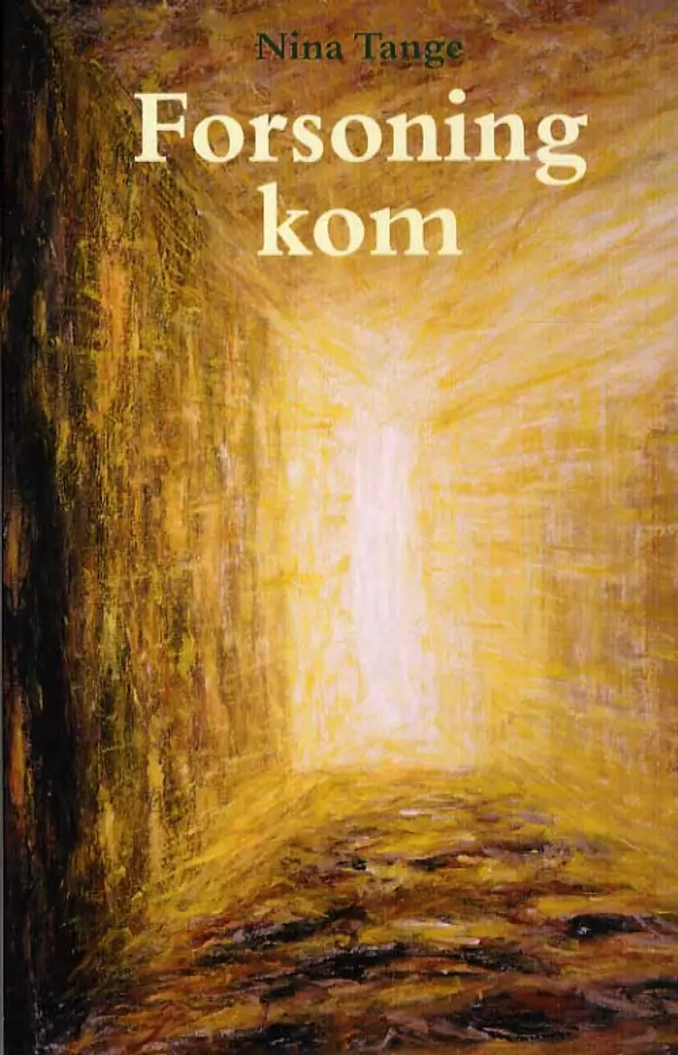 Forsoning kom af Nina Tange