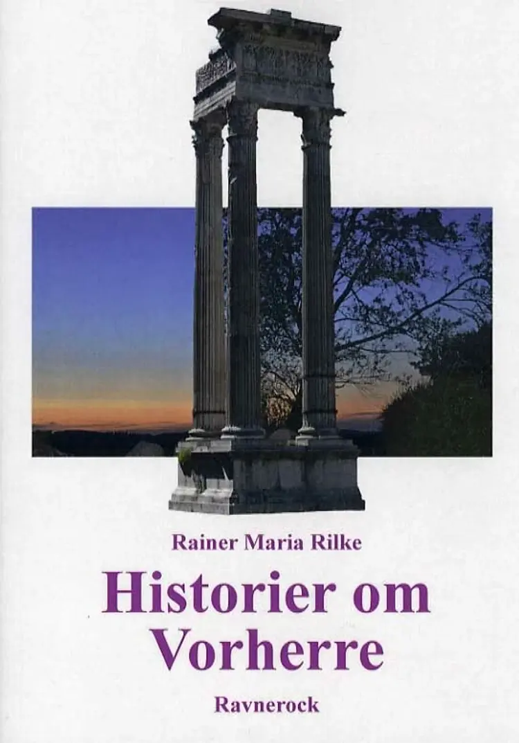 Historier om Vorherre af Rainer Maria Rilke