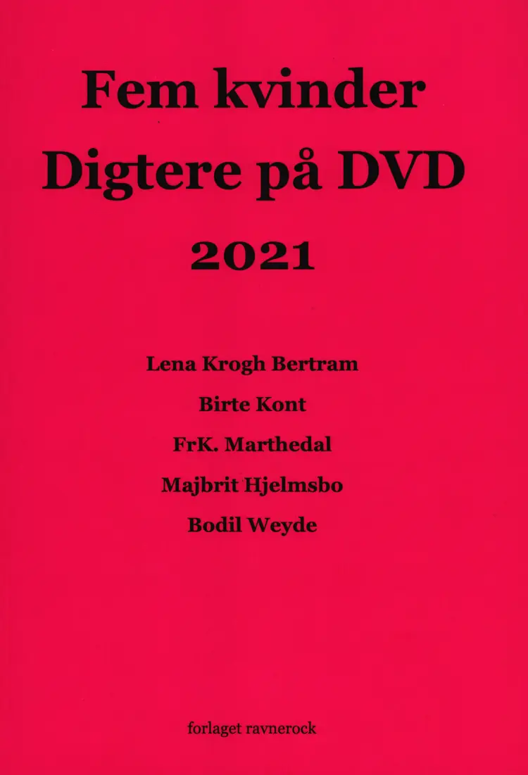 Fem kvinder Digtere på DVD 2021 af Lena Krogh Bertram