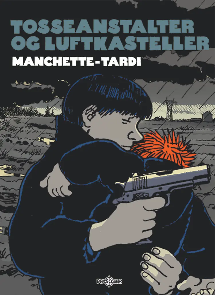 Tosseanstalter og luftkasteller af Jacques Tardi