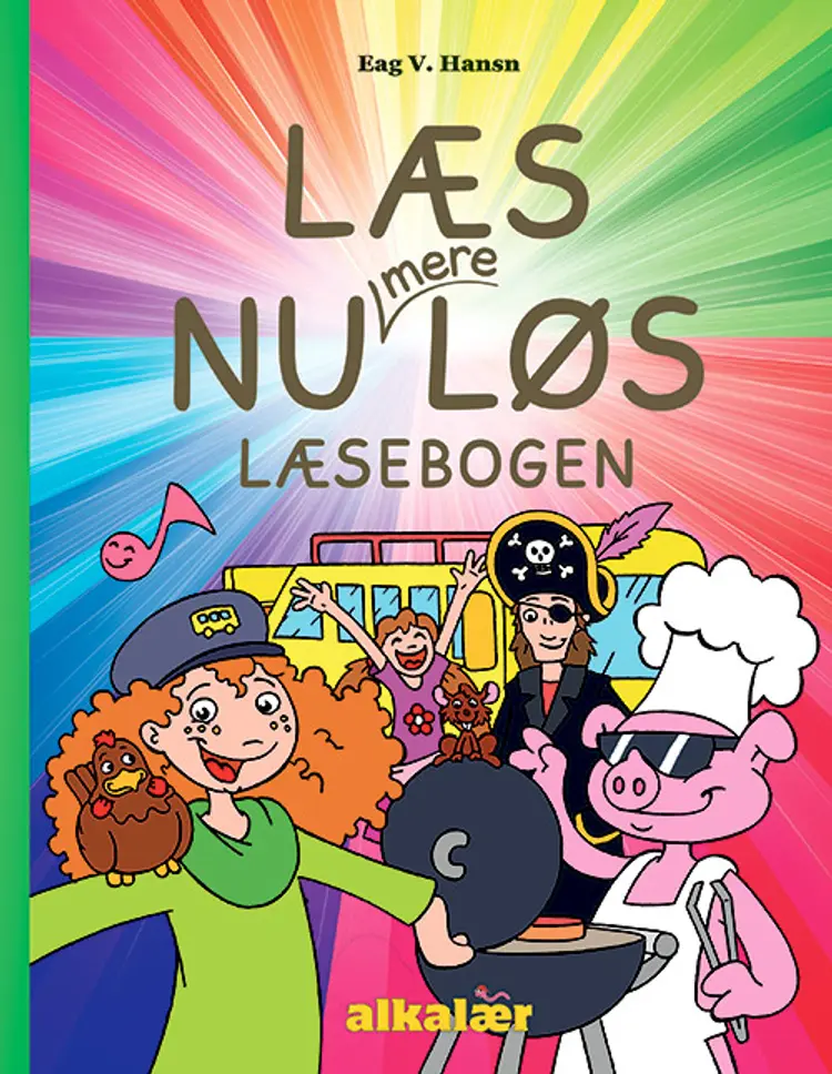 Læs nu mere løs - læsebogen af Eag V. Hansn