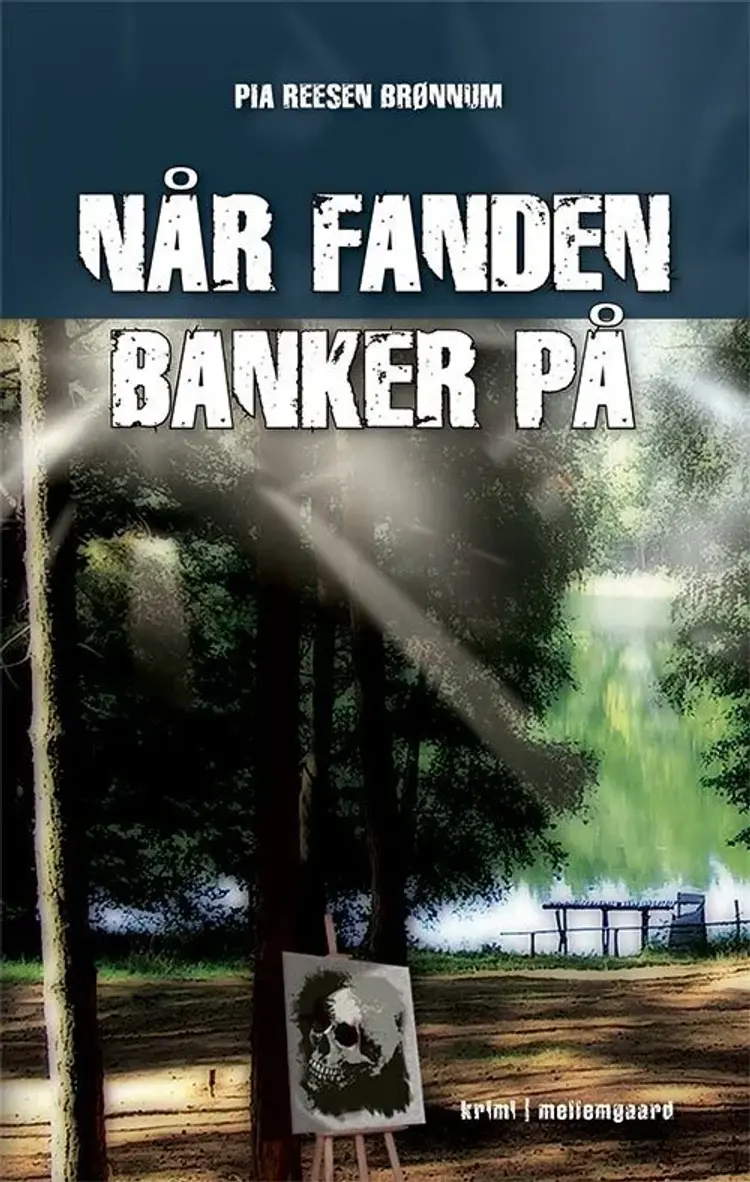 Når fanden banker på af Pia Reesen Brønnum