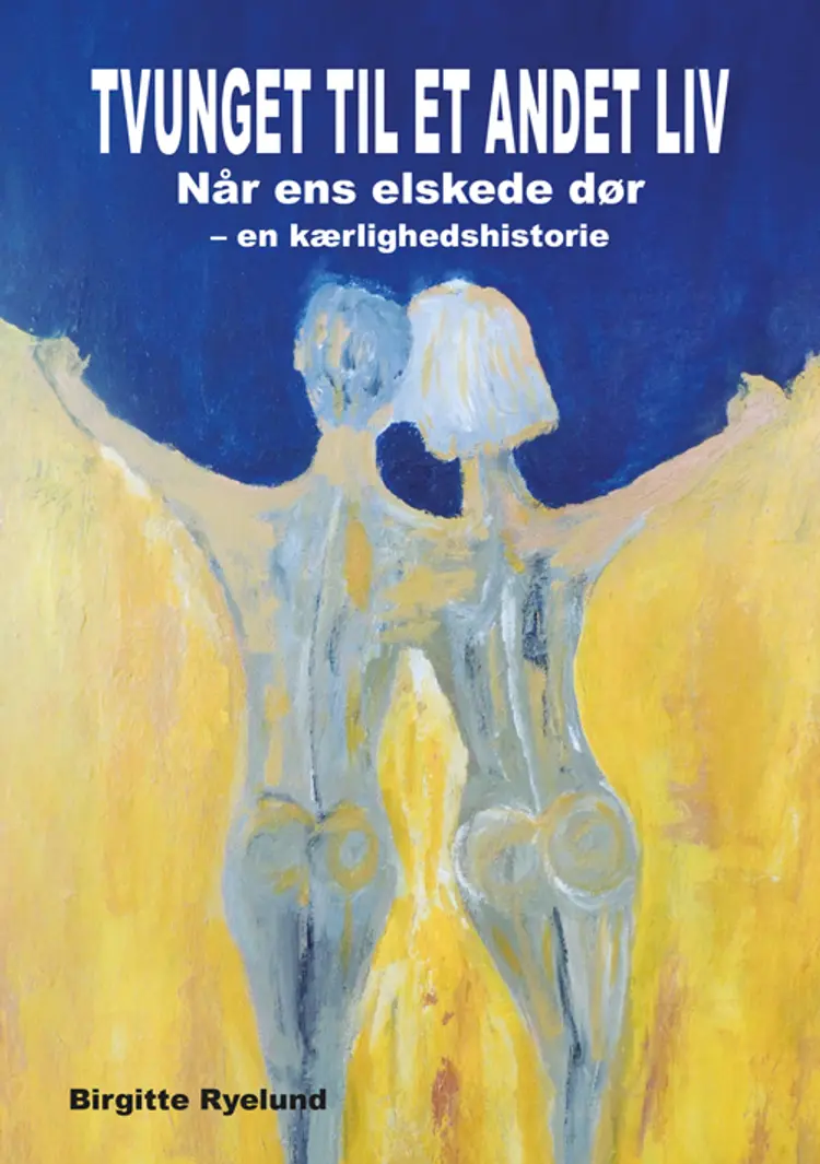 Tvunget til et andet liv af Birgitte Ryelund