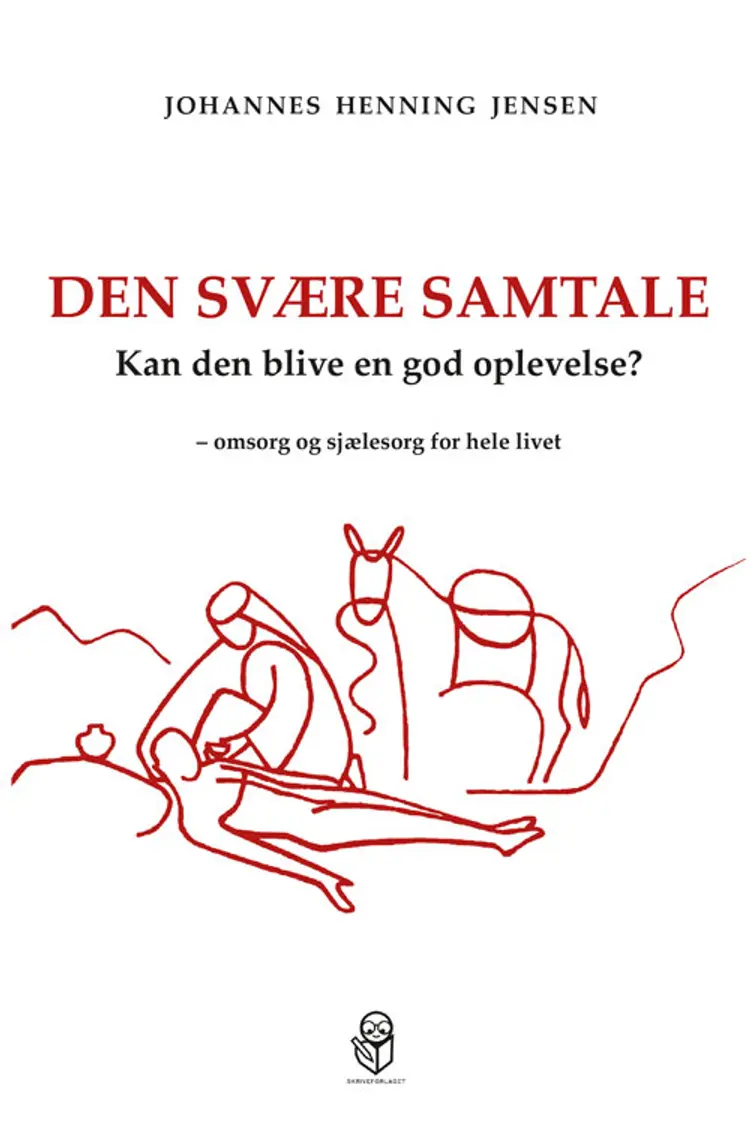 Den svære samtale - kan den blive en god oplevelse? af Johannes Henning Jensen