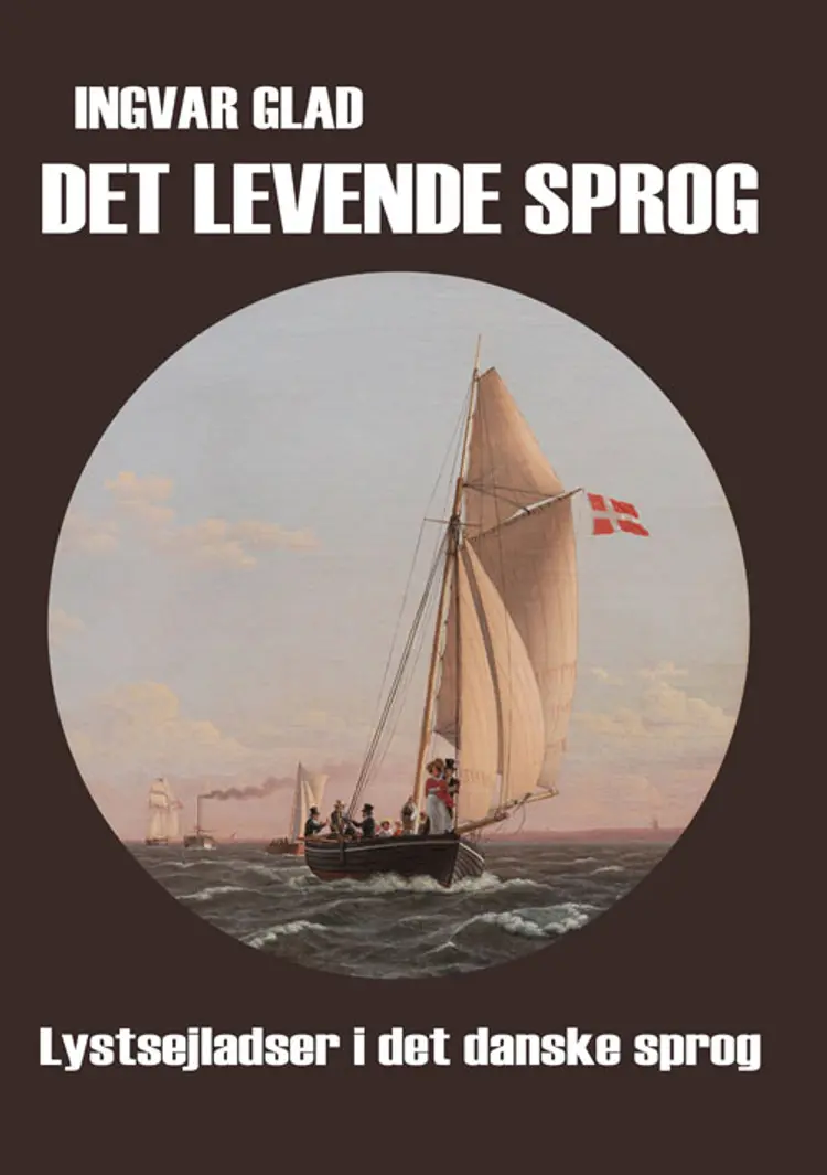 Det levende sprog af Ingvar Glad