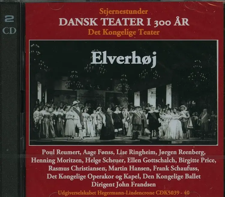 Elverhøj af Johan Ludvig Heiberg/ Friedrich Kuhlau