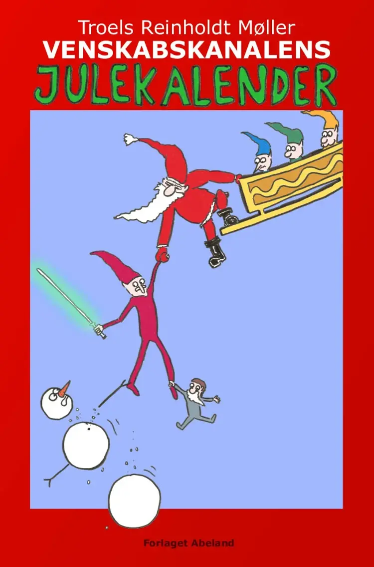 Venskabskanalens Julekalender af Troels Reinholdt Møller