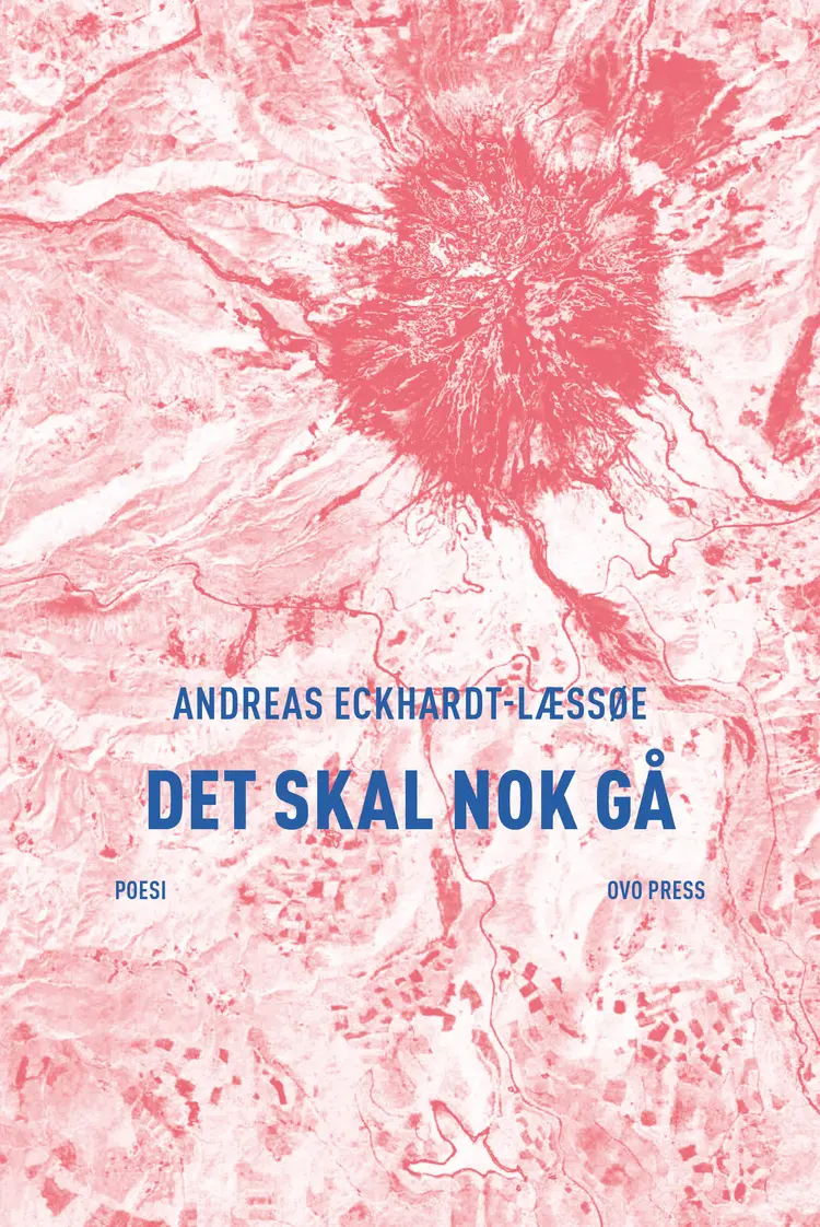 Det skal nok gå af Andreas Eckhardt-Læssøe