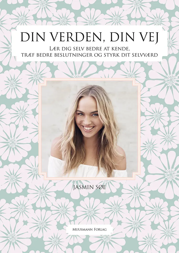 Din verden, din vej af Jasmin Søe