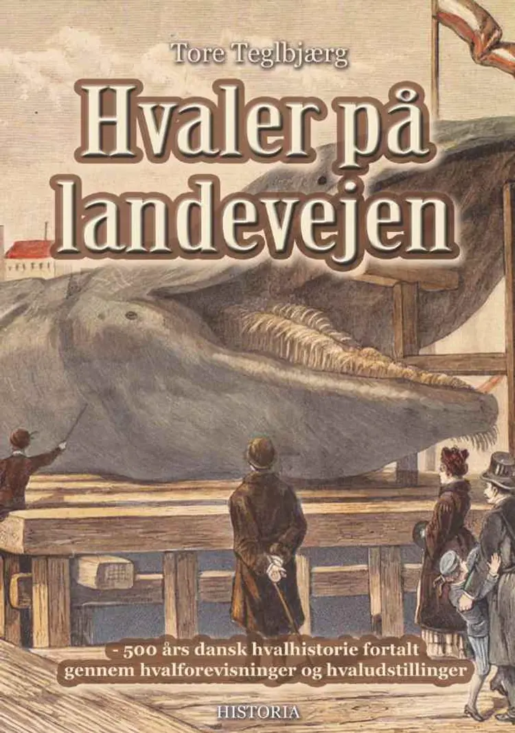 Hvaler på Landevejen af Tore Teglbjærg