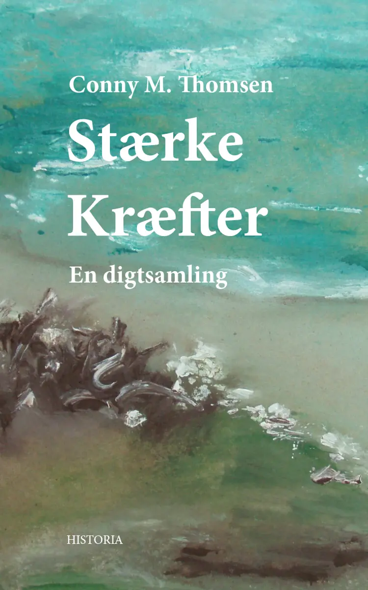 Stærke kræfter af Conny M. Thomsen