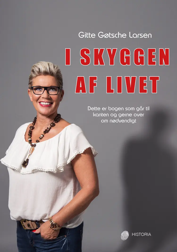I skyggen af livet af Gitte Gøtsche Larsen