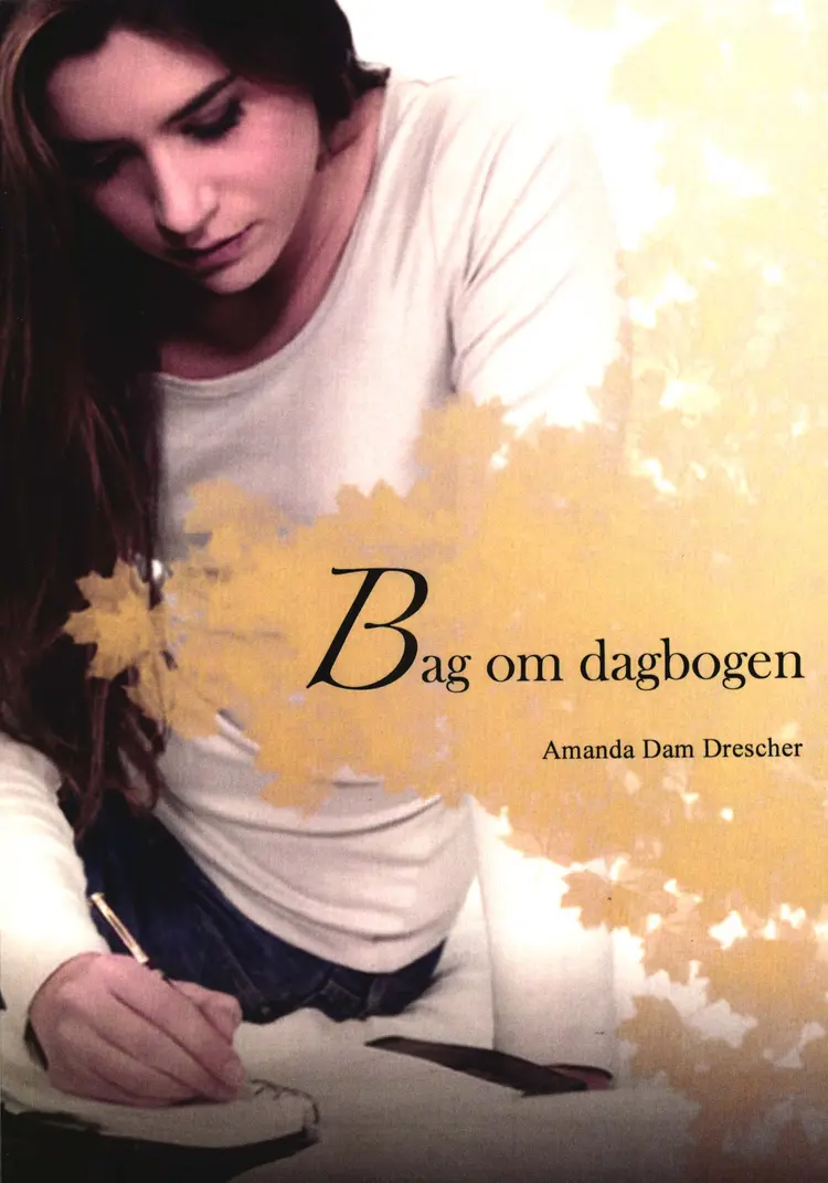 Bag om dagbogen af Amanda Dam Drescher