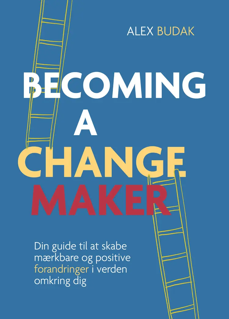 Becoming a changemaker af Alex Budak